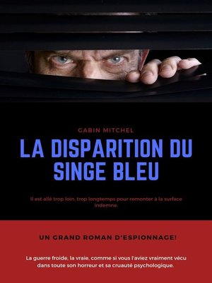 cover image of La disparition du Singe Bleu (t.1)